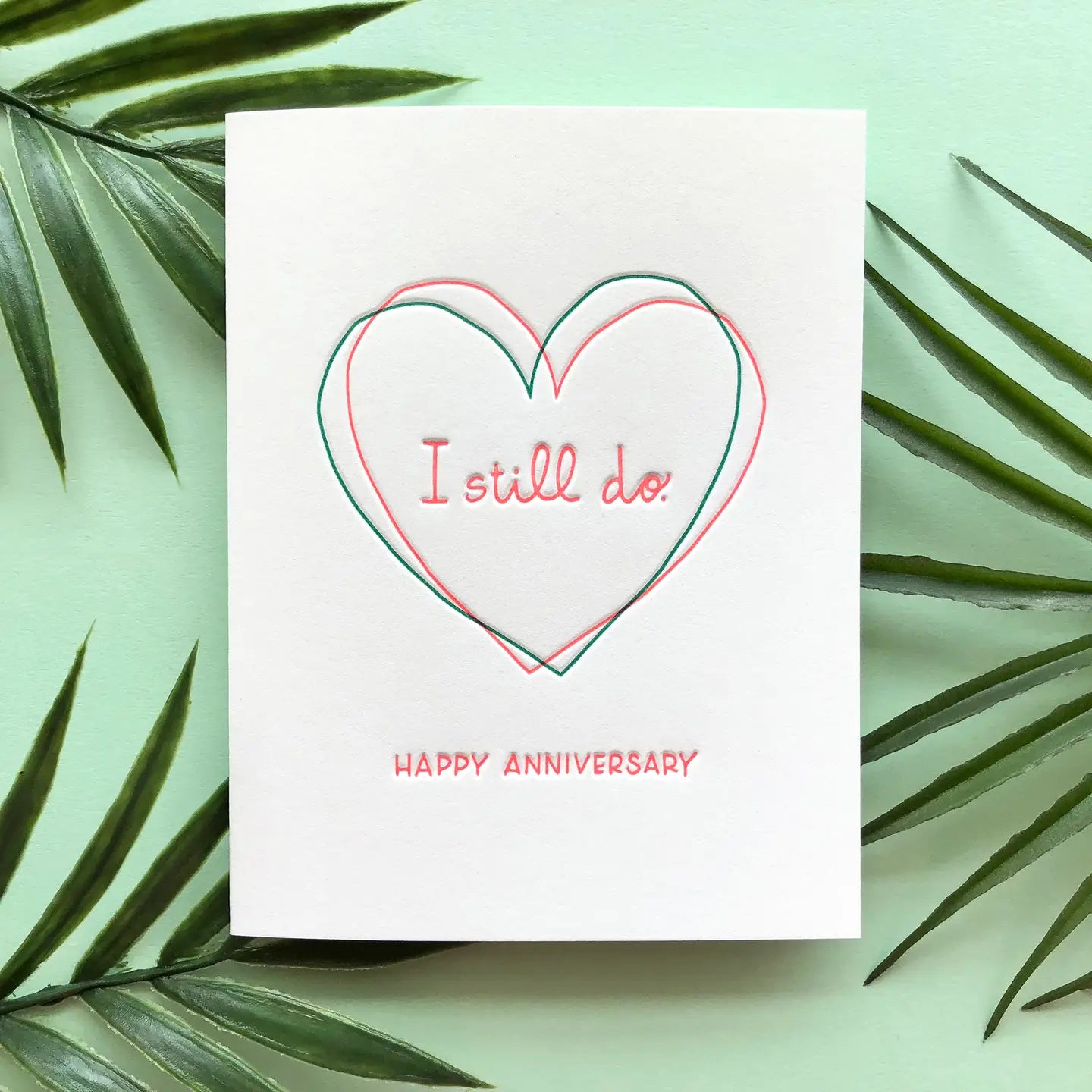 I Still Do - Anniversary/Love Card