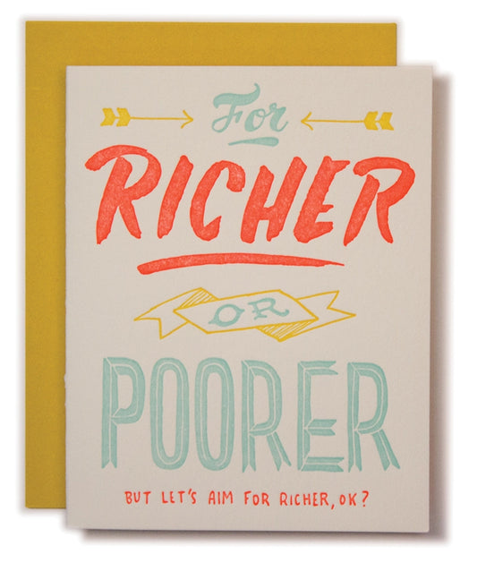 For Richer or For Poorer Valentine/Anniversary Card