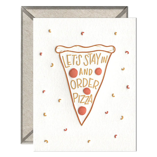 Let's Stay In & Order Pizza - Valentines/Love Card