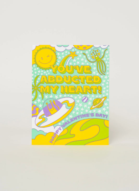 Abducted My Heart Valentine, Anniversary/Love Card