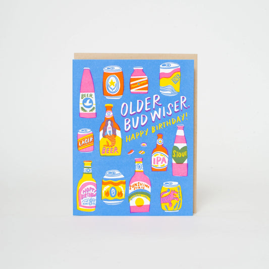 Bud Wiser Birthday Punny Greeting Card
