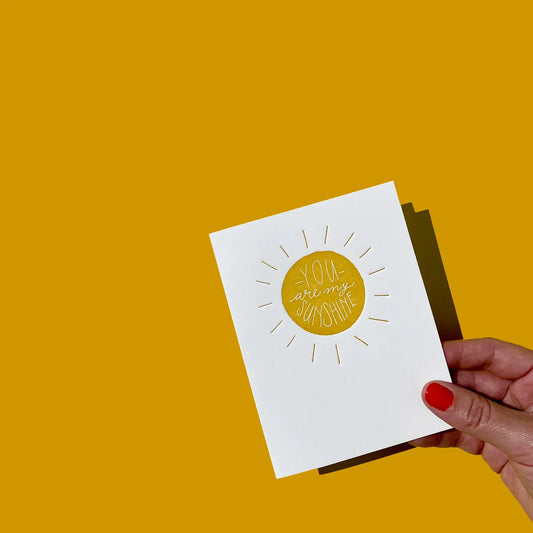 You are My Sunshine - Valentines/Love Card